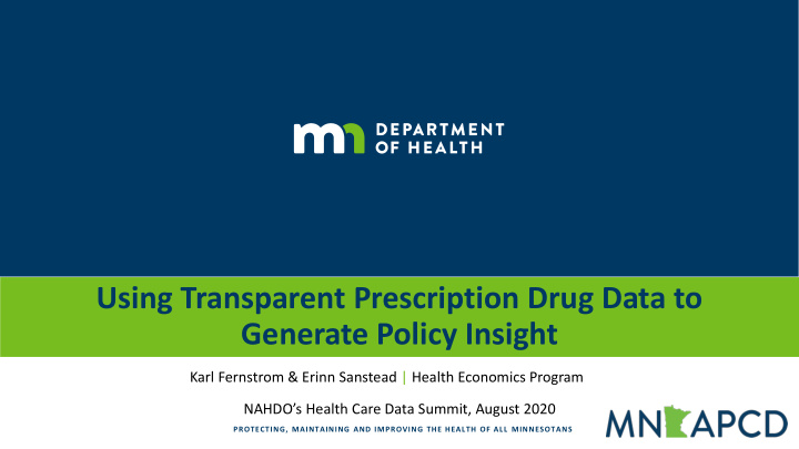 using transparent prescription drug data to