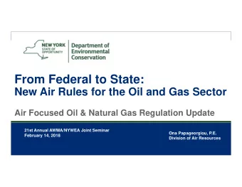 From Federal to State:  New Air Rules for the Oil and Gas Sector  Air Focused Oil &amp; Natural Gas