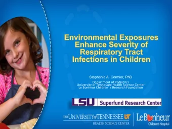 Stephania A. Cormier, PhD Department of Pediatrics University of Tennessee Health Science Center Le