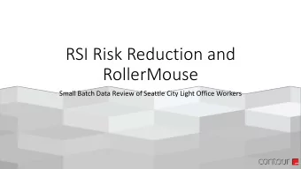 RollerMouse  Small Batch Data Review of Seattle City Light Office Workers  Takeaways  Short term