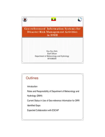 Outlines  Introduction  Roles and Responsibility of Department of Meteorology and  Hydrology