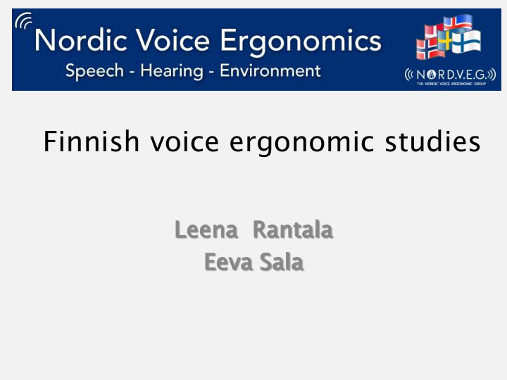 finnish voice ergonomic studies