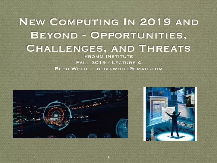 new computing in 2019 and beyond opportunities challenges