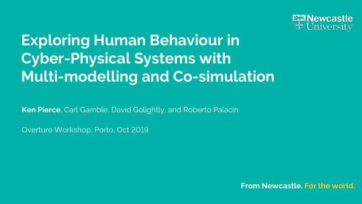 exploring human behaviour in cyber physical systems with