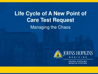 Life Cycle of A New Point of  Care Test Request  Managing the Chaos  Speaker Introductions  Jeanne