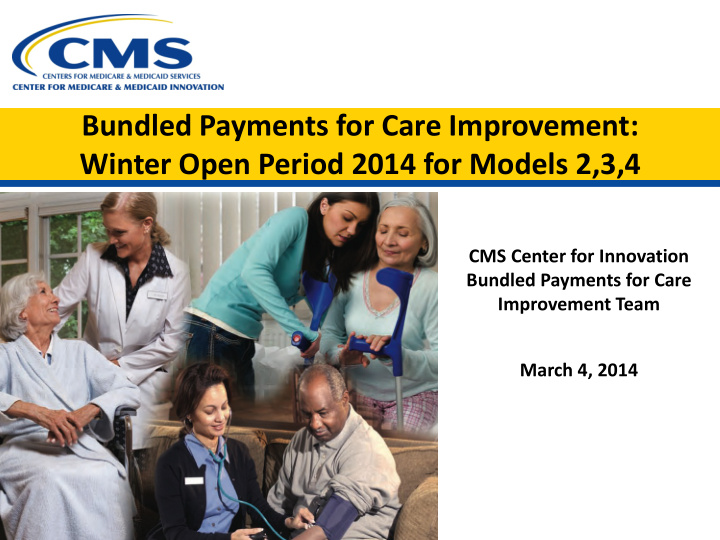 bundled payments for care improvement winter open period