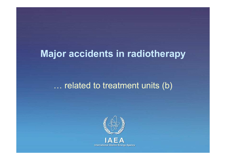 major accidents in radiotherapy