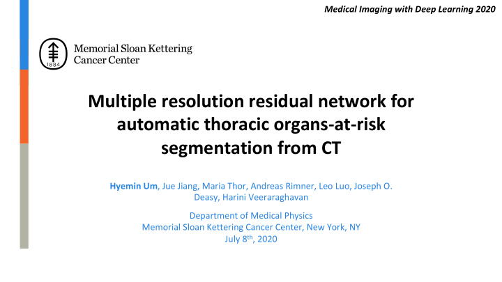 multiple resolution residual network for automatic