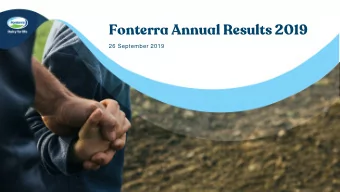 Fonterra Annual Results 2019  26 September 2019  Important Information  Disclaimer  This