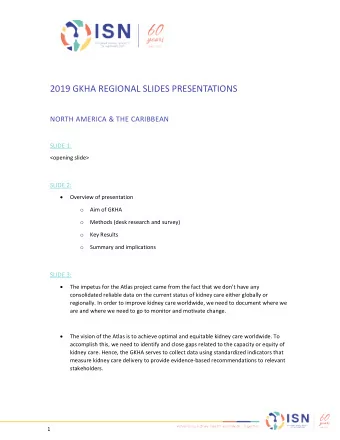 2019 GKHA REGIONAL SLIDES PRESENTATIONS  NORTH AMERICA &amp; THE CARIBBEAN  SLIDE 1:  &lt;opening