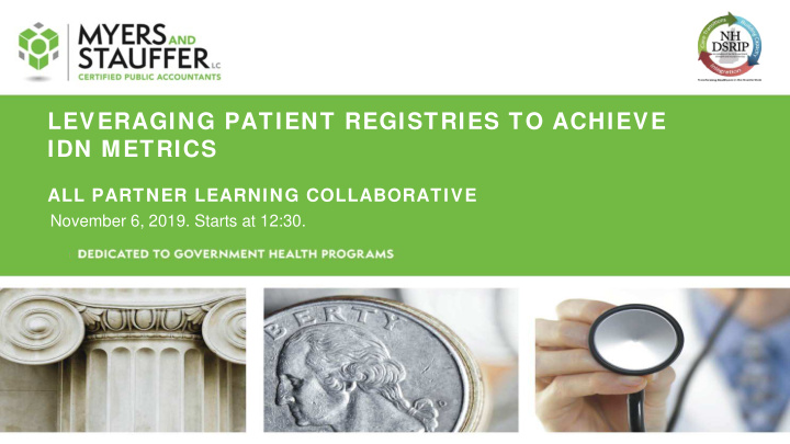 leveraging patient registries to achieve idn metrics
