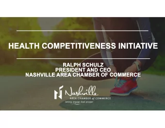 HEALTH COMPETITIVENESS INITIATIVE  HEALTH COMPETITIVENESS INITIATIVE  RALPH SCHULZ  RALPH SCHULZ