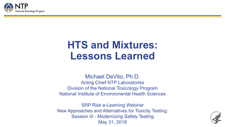 hts and mixtures lessons learned