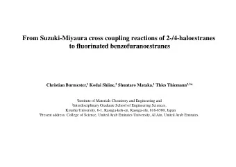 From Suzuki-Miyaura cross coupling reactions of 2-/4-haloestranes  to fluorinated