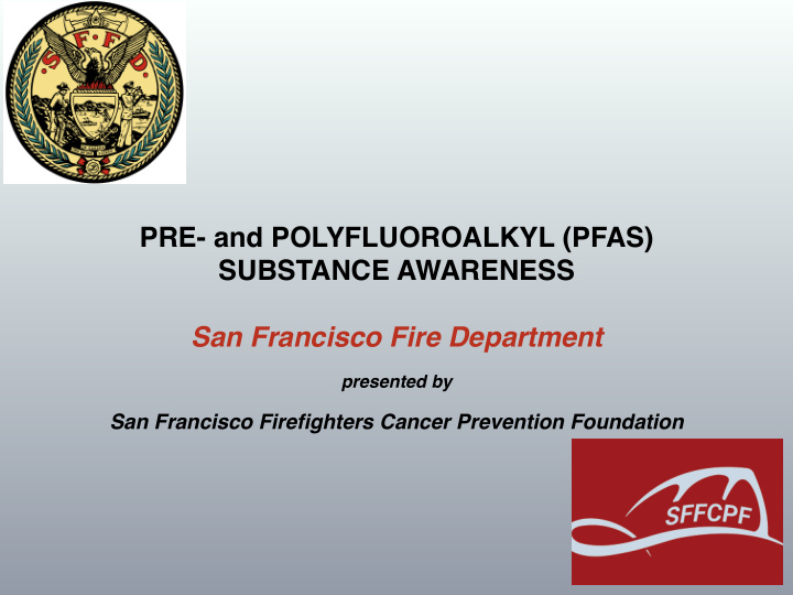 pre and polyfluoroalkyl pfas substance awareness san