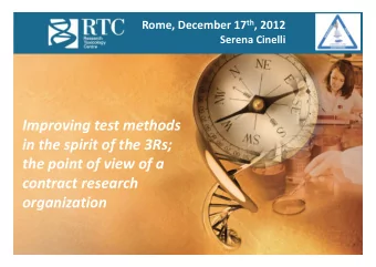 Improving test methods  in the spirit of the 3Rs;  the point of view of a  contract research