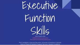 Executive  Function Skills  Kara Scott Loftin  loft8606@bears.unco.edu