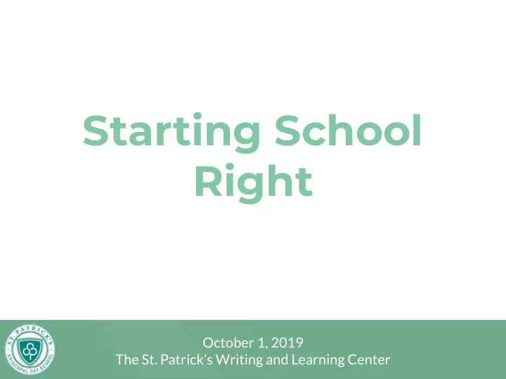 starting school right