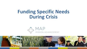 Funding Specific Needs  During Crisis  Webinar Outline  Foundation of the Approach