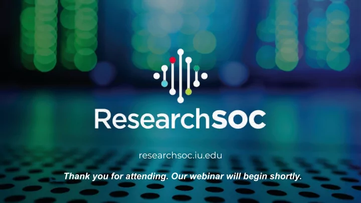 researchsoc iu edu thank you for attending our webinar