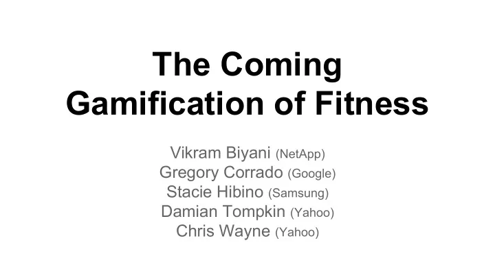 the coming gamification of fitness