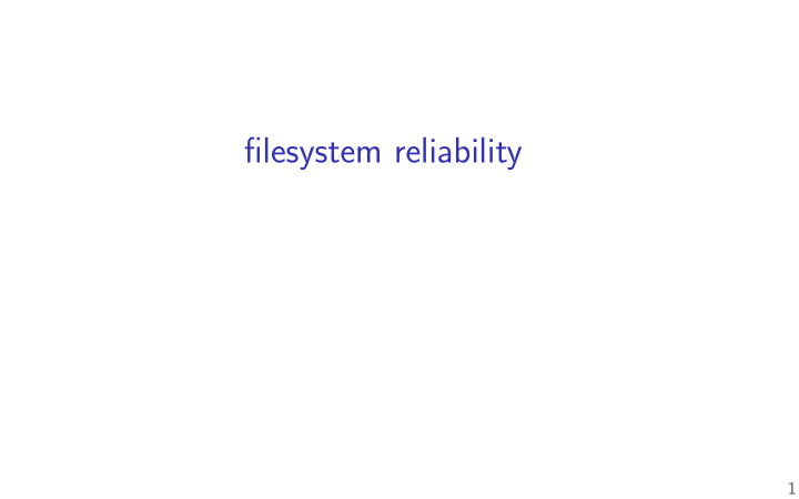 fjlesystem reliability