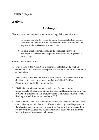 Activity  All Adrift!  This is an exercise in consensus decision making.  It has two objectives: