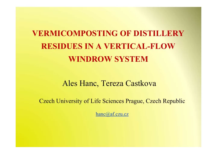 vermicomposting of distillery residues in a vertical flow