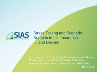 Stress Testing and Scenario Analysis in Life Insurance   and Beyond  An overview of the Paper