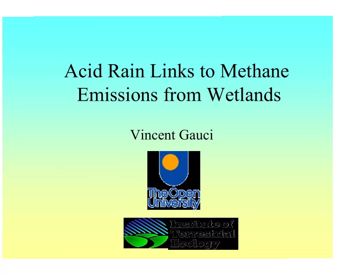 acid rain links to methane emissions from wetlands