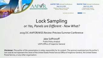 Lock Sampling  or: Yes, Panels are Different - Now What?  2019 DC-AAPOR/WSS Review-Preview Summer