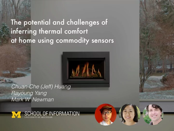 the potential and challenges of inferring thermal comfort