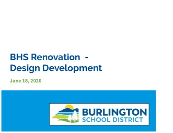 BHS Renovation  -  Design Development  June 18, 2020  BCOC Agenda  Thursday, June 18, 2020  5:30