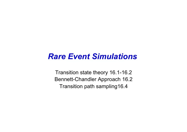 rare event simulations