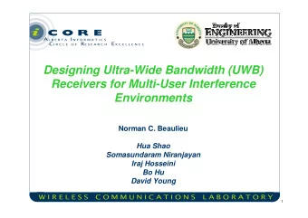 Designing Ultra-Wide Bandwidth (UWB)  Receivers for Multi-User Interference  Environments  Norman