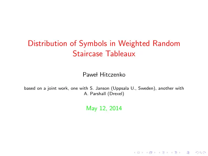 distribution of symbols in weighted random staircase