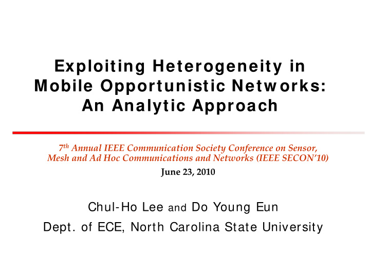 exploiting heterogeneity in mobile opportunistic netw