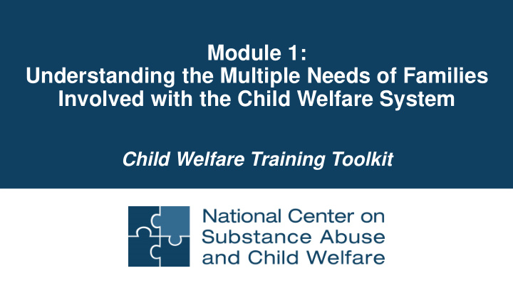module 1 understanding the multiple needs of families