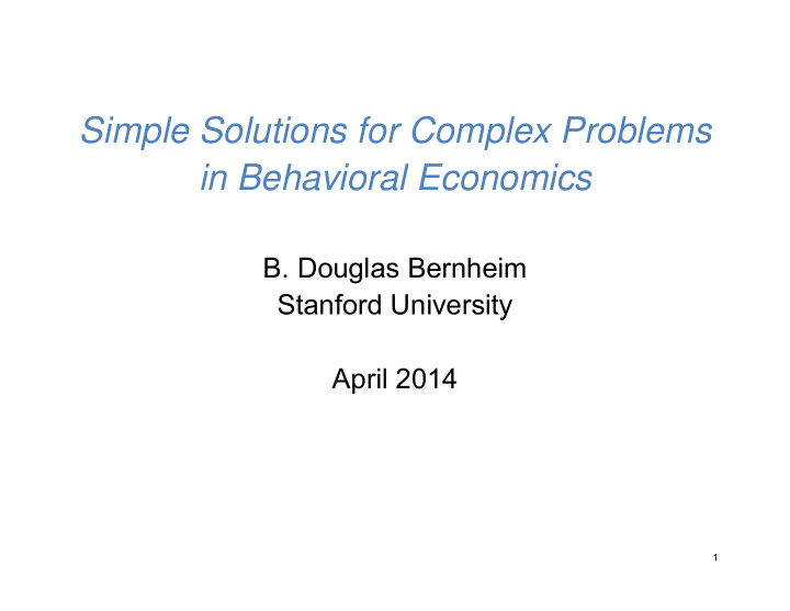 simple solutions for complex problems in behavioral