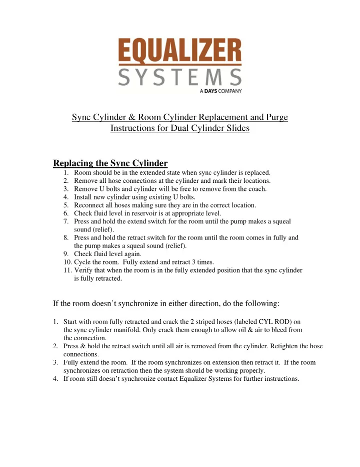 sync cylinder room cylinder replacement and purge