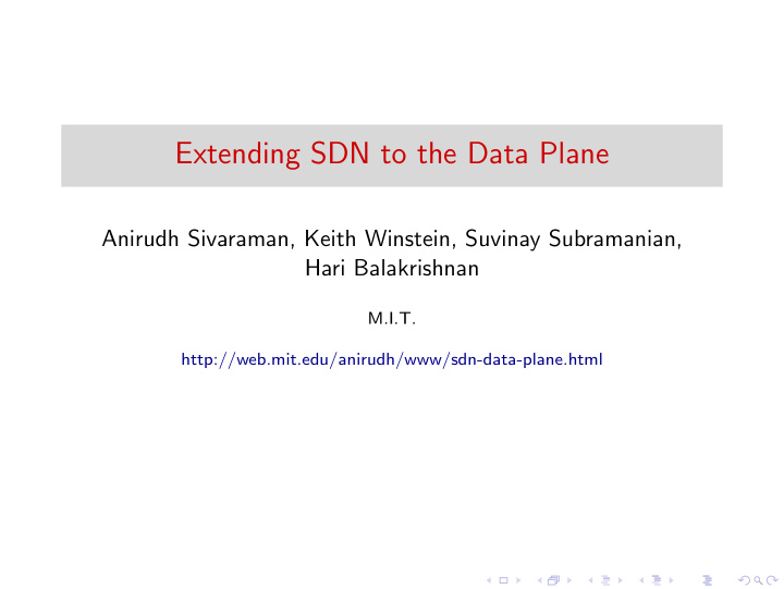 extending sdn to the data plane
