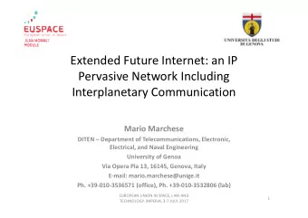 Extended Future Internet: an IP  Pervasive Network Including  Interplanetary Communication  Mario