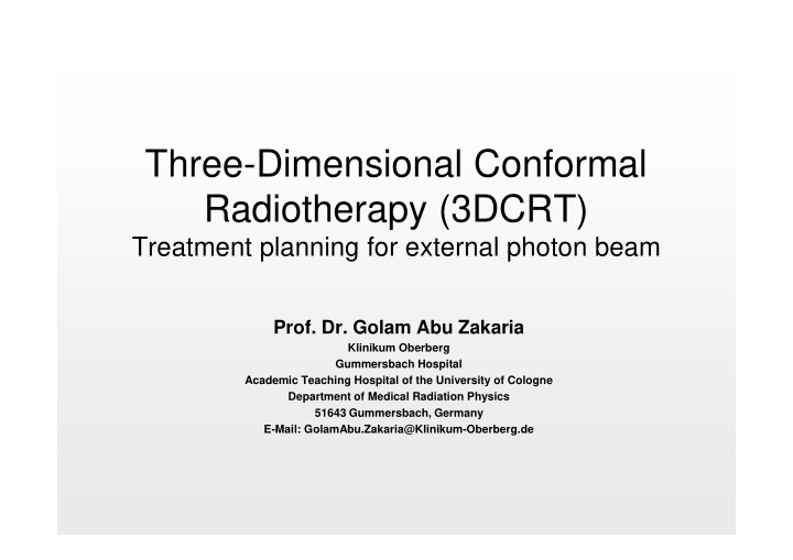 three dimensional conformal radiotherapy 3dcrt