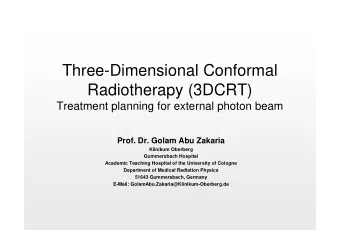 Three-Dimensional Conformal  Radiotherapy (3DCRT)  Treatment planning for external photon beam