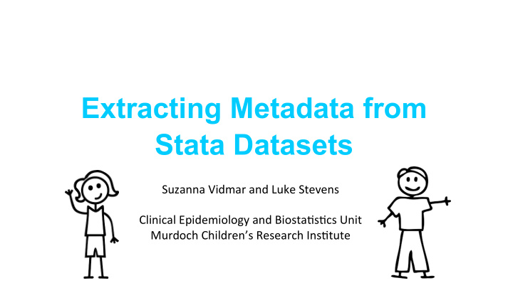 extracting metadata from stata datasets suzanna vidmar