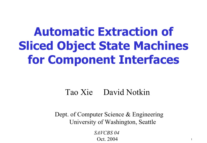 automatic extraction of sliced object state machines for