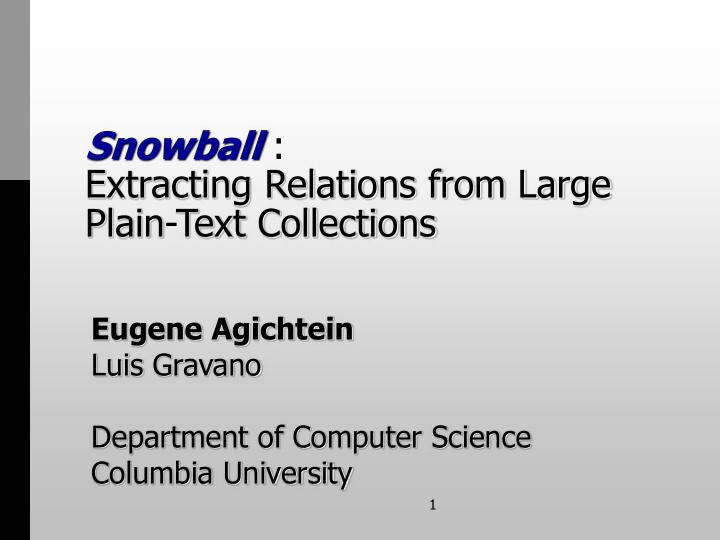 snowball extracting relations from large plain text