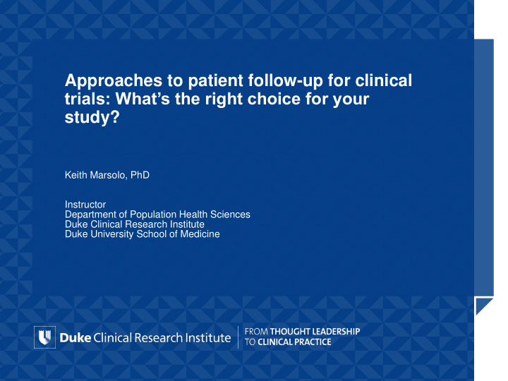 approaches to patient follow up for clinical