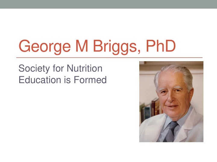 george m briggs phd