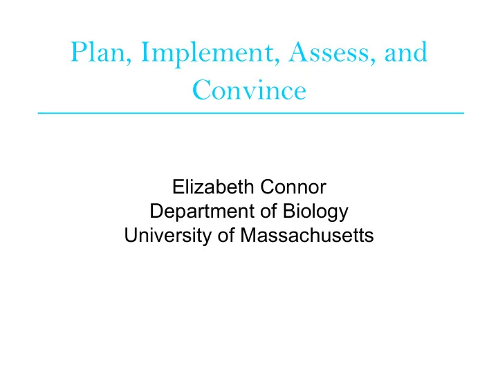 plan implement assess and convince